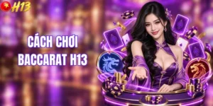 Những cách tính kết quả của một ván baccarat H13