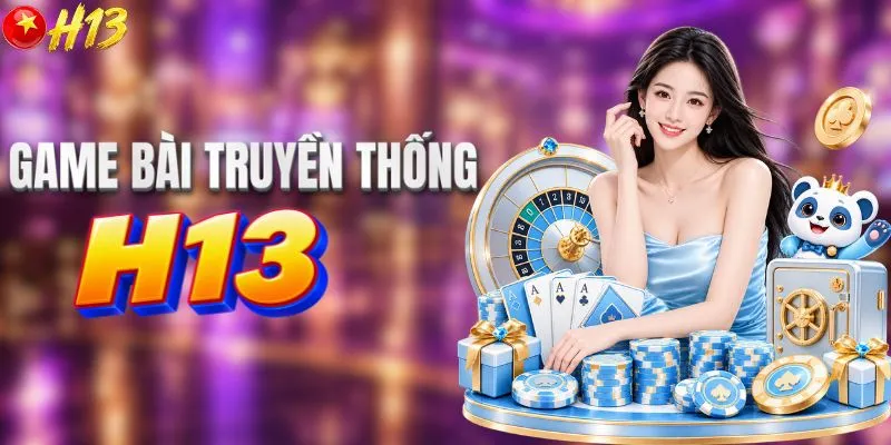 Trải nghiệm game bài truyền thống sống động